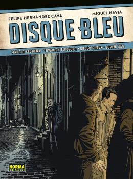 DISQUE BLEU | 9788467948899 | HERNANDEZ CAVA,FELIPE/NAVIA,MIGUEL | Llibreria Geli - Llibreria Online de Girona - Comprar llibres en català i castellà