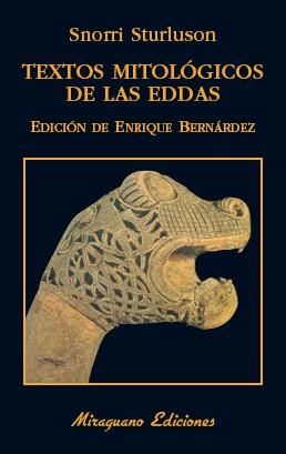 TEXTOS MITOLÓGICOS DE LAS EDDAS | 9788478134496 | STURLUSSON,SNORRI | Libreria Geli - Librería Online de Girona - Comprar libros en catalán y castellano