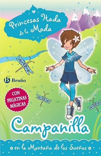 CAMPANILLA EN LA MONTAÑA DE LOS SUEÑOS (PRINCESAS HADA DE LA MODA) | 9788469605400 | COLLINS,POPPY | Llibreria Geli - Llibreria Online de Girona - Comprar llibres en català i castellà