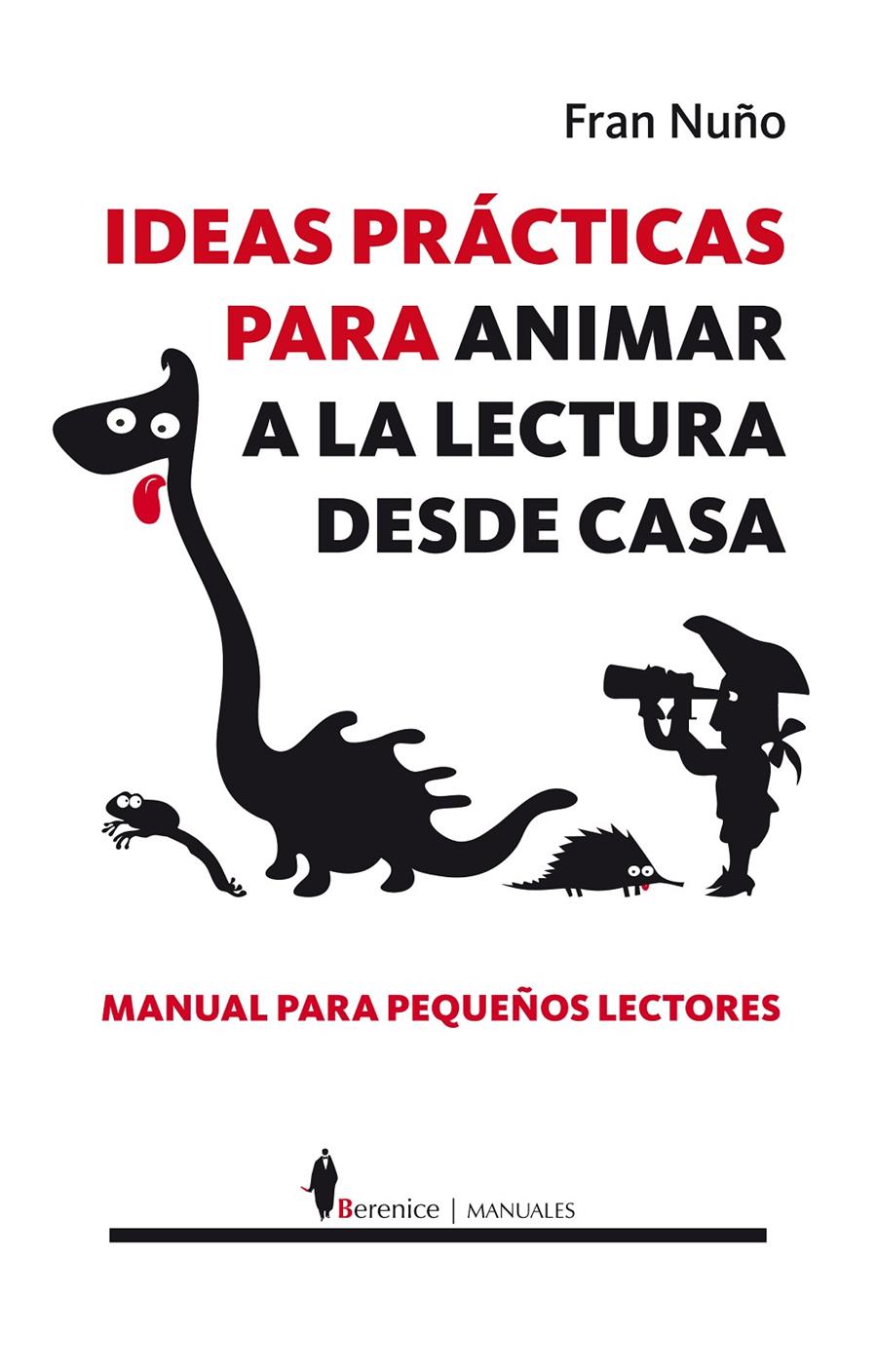 IDEAS PRACTICAS PARA ANIMAR A LA LECTURA DESDE CASA | 9788415441243 | NUÑO,FRAN | Llibreria Geli - Llibreria Online de Girona - Comprar llibres en català i castellà