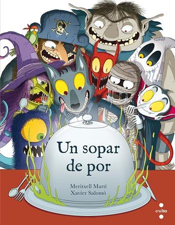 UN SOPAR DE POR | 9788466142120 | MARTÍ ORRIOLS,MERITXELL | Llibreria Geli - Llibreria Online de Girona - Comprar llibres en català i castellà