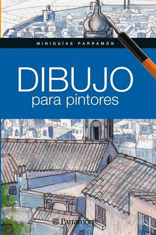 DIBUJO PARA PINTORES | 9788434238381 | Libreria Geli - Librería Online de Girona - Comprar libros en catalán y castellano