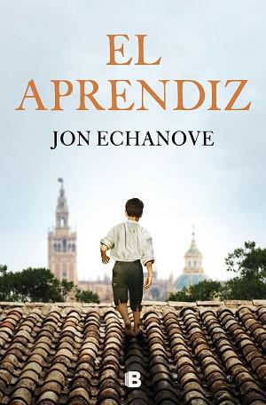 EL APRENDIZ | 9788466680387 | ECHANOVE, JON | Llibreria Geli - Llibreria Online de Girona - Comprar llibres en català i castellà