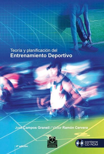 TEORÍA Y PLANIFICACIÓN DEL ENTRENAMIENTO DEPORTIVO (LIBRO+CD | 9788499100906 | CAMPOS GRANELL,JOSE/RAMON CERVERA,VICTOR | Llibreria Geli - Llibreria Online de Girona - Comprar llibres en català i castellà