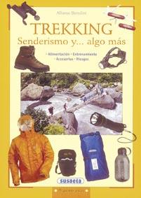 TREKKING,SENDERISMO Y ALGO MAS | 9788430524723 | BIETOLINI,ALFONSO | Llibreria Geli - Llibreria Online de Girona - Comprar llibres en català i castellà