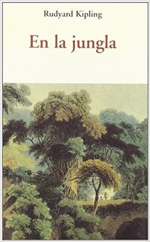 EN LA JUNGLA | 9788497166942 | KIPLING,RUDYARD | Llibreria Geli - Llibreria Online de Girona - Comprar llibres en català i castellà