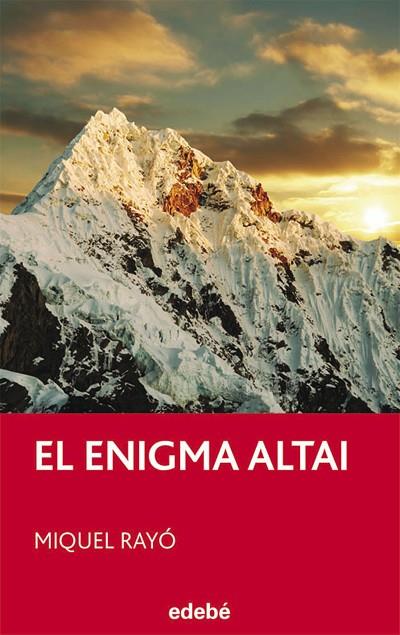 EL ENIGMA ALTAI | 9788423696062 | RAYO,MIQUEL | Llibreria Geli - Llibreria Online de Girona - Comprar llibres en català i castellà