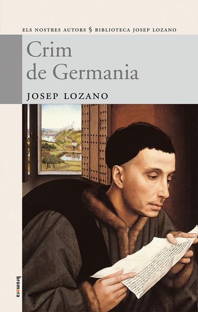 CRIM DE GERMANIA | 9788498240979 | LOZANO,JOSEP | Libreria Geli - Librería Online de Girona - Comprar libros en catalán y castellano
