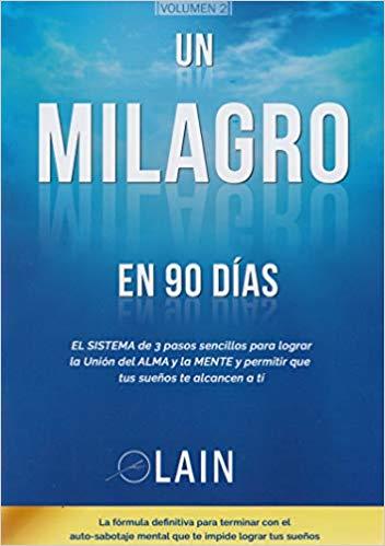 UN MILAGRO EN 90 DIAS | 9788460690542 | GARCIA CALVO,LAIN | Libreria Geli - Librería Online de Girona - Comprar libros en catalán y castellano