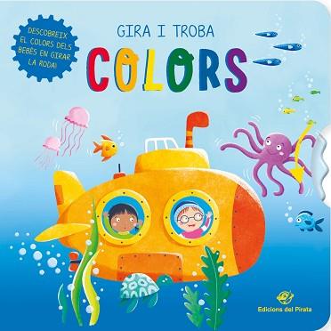 COLORS(GIRA I TROBA) | 9788417207748 | Llibreria Geli - Llibreria Online de Girona - Comprar llibres en català i castellà