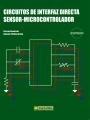 CIRCUITOS DE INTERFAZ DIRECTA SENSOR-MICROCONTROLADOR | 9788426715029 | REVERTER,FERRAN/PALLAS ARENY,RAMON | Llibreria Geli - Llibreria Online de Girona - Comprar llibres en català i castellà