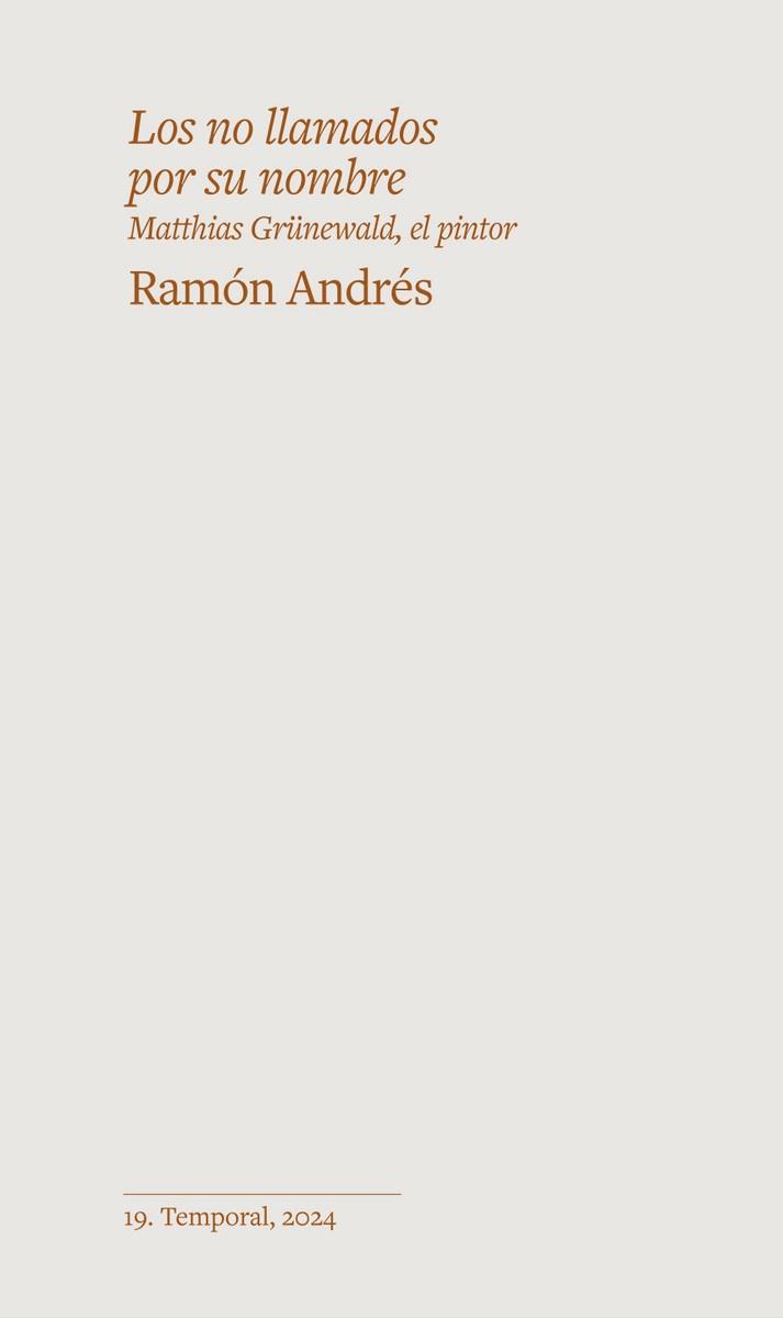 LOS NO LLAMADOS POR SU NOMBRE | 9788412656176 | ANDRES,RAMÓN | Libreria Geli - Librería Online de Girona - Comprar libros en catalán y castellano