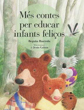 MES CONTES PER EDUCAR INFANTS FELICOS | 9788466146760 | IBARROLA,BEGOÑA | Libreria Geli - Librería Online de Girona - Comprar libros en catalán y castellano