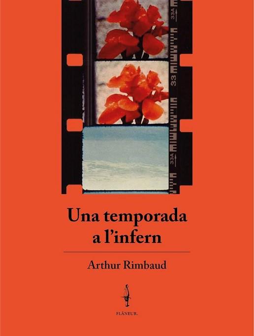 UNA TEMPORADA A L'INFERN | 9788409381951 | RIMBAUD,ARTHUR | Libreria Geli - Librería Online de Girona - Comprar libros en catalán y castellano