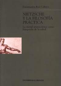 NIETZSCHE Y LA FILOSOFIA PRACTICA | 9788433830982 | RUIZ CALLEJON,ENCARNACION | Llibreria Geli - Llibreria Online de Girona - Comprar llibres en català i castellà