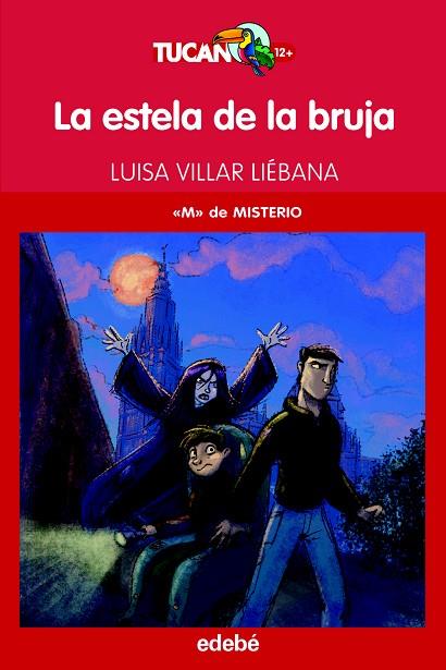 LA ESTELA DE LA BRUJA | 9788468308531 | VILLAR LIÉBANA,LUISA | Llibreria Geli - Llibreria Online de Girona - Comprar llibres en català i castellà