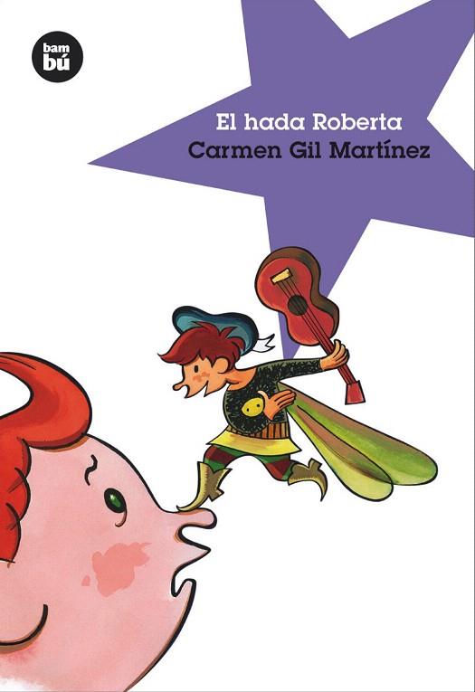 EL HADA ROBERTA | 9788493482633 | GIL MARTINEZ,CARMEN | Libreria Geli - Librería Online de Girona - Comprar libros en catalán y castellano