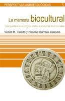 LA MEMORIA BIOCUTURAL | 9788498880014 | TOLEDO,VICTOR M./BARRERAS-BASSOLS,NARCISO | Llibreria Geli - Llibreria Online de Girona - Comprar llibres en català i castellà