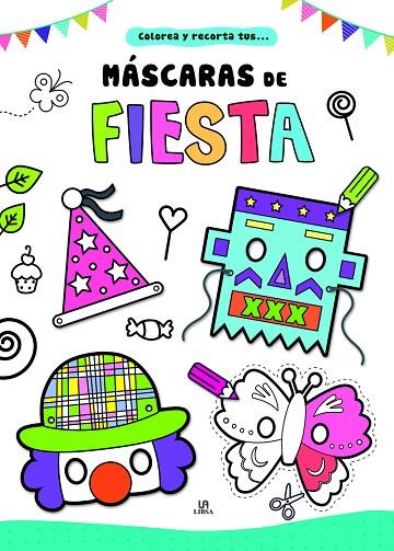 MÁSCARAS DE FIESTA | 9788466236355 | Llibreria Geli - Llibreria Online de Girona - Comprar llibres en català i castellà