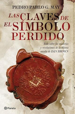 LAS CLAVES DE EL SIMBOLO PERDIDO | 9788408090052 | GARCIA MAY,PEDRO PABLO | Llibreria Geli - Llibreria Online de Girona - Comprar llibres en català i castellà