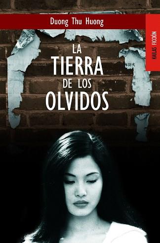 LA TIERRA DE LOS OLVIDOS | 9788489624160 | THU HUONG,DUONG | Libreria Geli - Librería Online de Girona - Comprar libros en catalán y castellano