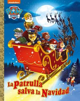 LA PATRULLA SALVA LA NAVIDAD | 9788448869243 | Llibreria Geli - Llibreria Online de Girona - Comprar llibres en català i castellà