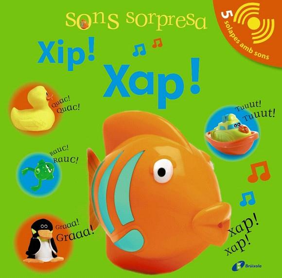 XIP! XAP! (SONS SORPRESA) | 9788499061184 | A.A.V.V. | Llibreria Geli - Llibreria Online de Girona - Comprar llibres en català i castellà