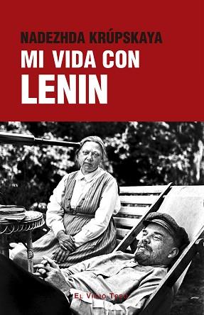 MI VIDA CON LENIN | 9788419778741 | KRÚPSKAYA,NADEZHDA | Libreria Geli - Librería Online de Girona - Comprar libros en catalán y castellano