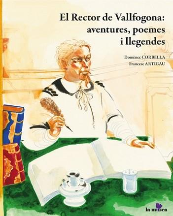 EL RECTOR DE VALLFOGONA.AVENTURES,POEMES I LLEGENDES  | 9788412602852 | CORBELLA LLOBET,DOMÈNEC/ARTIGAU SEGUÍ,FRANCESC | Llibreria Geli - Llibreria Online de Girona - Comprar llibres en català i castellà