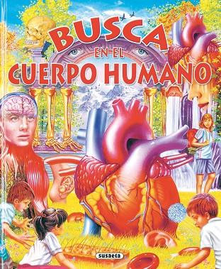 BUSCA EN EL CUERPO HUMANO | 9788430558520 | Libreria Geli - Librería Online de Girona - Comprar libros en catalán y castellano