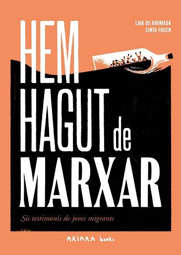HEM HAGUT DE MARXAR | 9788418972492 | DE AHUMADA, LAIA | Libreria Geli - Librería Online de Girona - Comprar libros en catalán y castellano