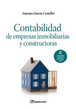 CONTABILIDAD DE EMPRESAS INMOBILIARIAS Y CONSTRUCTURAS | 9788498750003 | GARCIA CASTELLVI,ANTONIO | Llibreria Geli - Llibreria Online de Girona - Comprar llibres en català i castellà