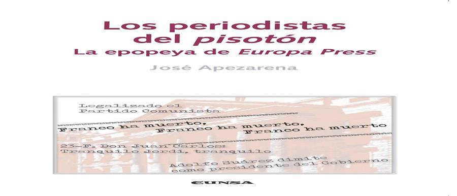 LOS PERIODISTAS DEL PISOTÓN.LA EUROPA DE EUROPA PRESS | 9788431331160 | APEZARENA,JOSÉ | Llibreria Geli - Llibreria Online de Girona - Comprar llibres en català i castellà