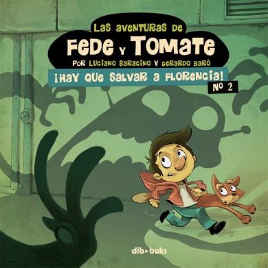 LAS AVENTURAS DE FEDE Y TOMATE 2 ¡HAY QUE SALVAR A FLORENCIA! | 9788415850441 | SARACINO/BARO | Llibreria Geli - Llibreria Online de Girona - Comprar llibres en català i castellà