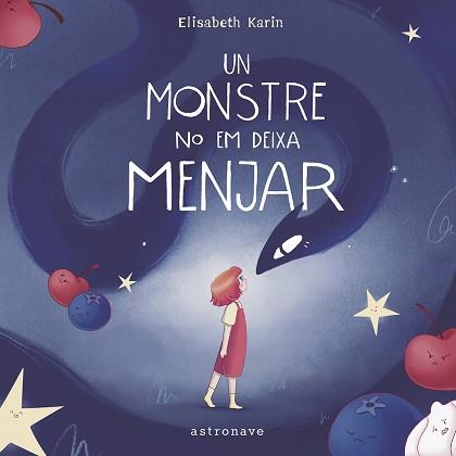 UN MONSTRE NO EM DEIXA MENJAR | 9788467971460 | ELISABETH KARIN PAVÓN RYMER-RYTHÉN | Llibreria Geli - Llibreria Online de Girona - Comprar llibres en català i castellà