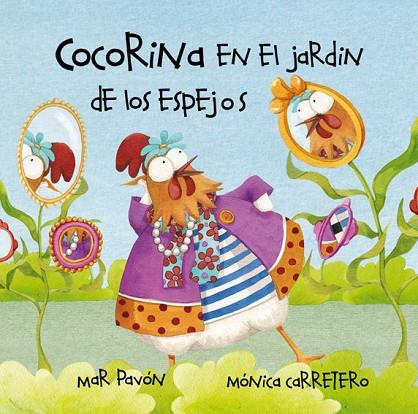 COCORINA EN EL JARDIN DE LOS ESPEJOS | 9788493824099 | PAVÓN, MAR | Llibreria Geli - Llibreria Online de Girona - Comprar llibres en català i castellà