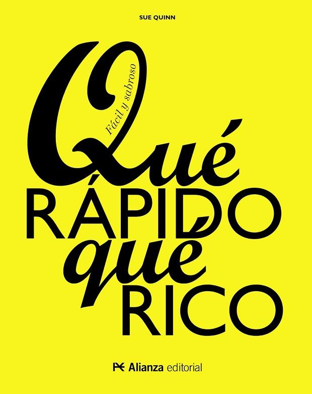 QUÉ RÁPIDO,QUÉ RICO | 9788491044635 | QUINN,SUE | Llibreria Geli - Llibreria Online de Girona - Comprar llibres en català i castellà