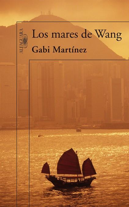 LOS MARES DE WANG | 9788420473840 | MARTINEZ,GABI | Llibreria Geli - Llibreria Online de Girona - Comprar llibres en català i castellà