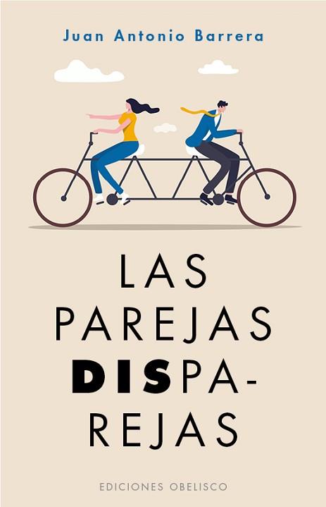 LAS PAREJAS DISPAREJAS | 9788491118084 | BARRERA MÉNDEZ,JUAN ANTONIO | Libreria Geli - Librería Online de Girona - Comprar libros en catalán y castellano