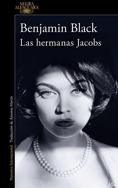 LAS HERMANAS JACOBS (QUIRKE & STRAFFORD 1) | 9788420475363 | BLACK,BENJAMIN | Libreria Geli - Librería Online de Girona - Comprar libros en catalán y castellano