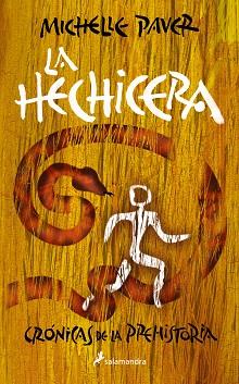 LA HECHICERA (CRÓNICAS DE LA PREHISTORIA 4) | 9788418797286 | PAVER,MICHELLE | Libreria Geli - Librería Online de Girona - Comprar libros en catalán y castellano