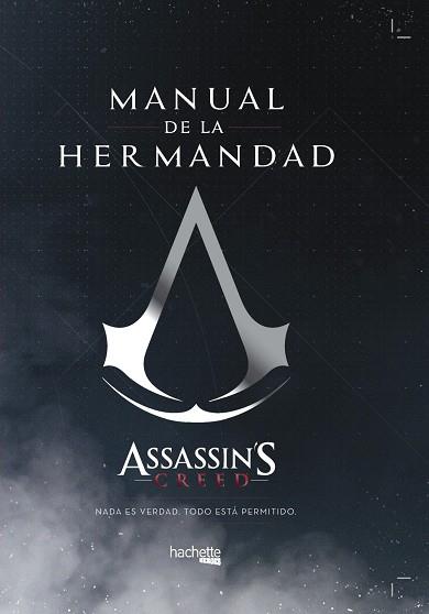 MANUAL DE LA HERMANDAD-ASSASSIN'S CREED | 9788416857579 | Llibreria Geli - Llibreria Online de Girona - Comprar llibres en català i castellà