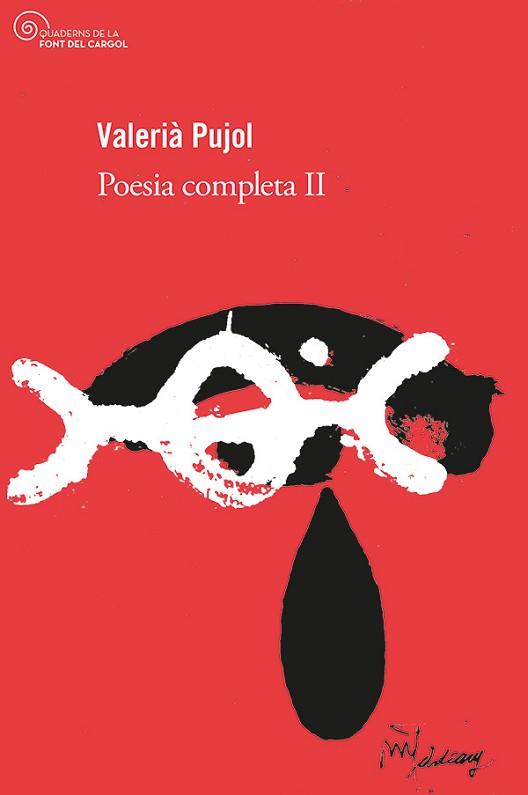 POESIA COMPLETA-2 (VALERIÀ PUJOL) | 9788413563879 | PUJOL I BOSCH, VALERIÀ | Llibreria Geli - Llibreria Online de Girona - Comprar llibres en català i castellà