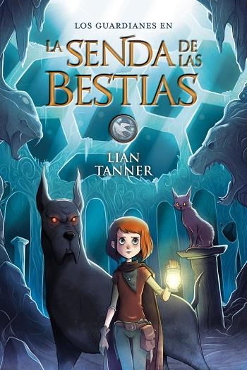 LA SENDA DE LAS BESTIAS(LOS GUARDIANES-3) | 9788469836224 | TANNER,LIAN | Llibreria Geli - Llibreria Online de Girona - Comprar llibres en català i castellà