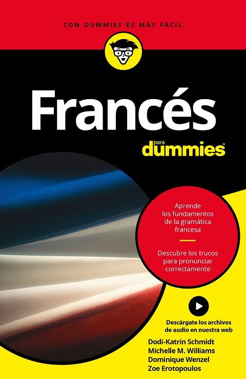 FRANCÉS PARA DUMMIES | 9788432903045 | SCHMIDT,DODI-KATRIN/WENZEL,DOMINIQUE/WILLIAMS,MICHELE M. | Llibreria Geli - Llibreria Online de Girona - Comprar llibres en català i castellà