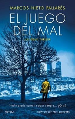 EL JUEGO DEL MAL | 9788419620644 | NIETO PALLARES,MARCOS | Llibreria Geli - Llibreria Online de Girona - Comprar llibres en català i castellà