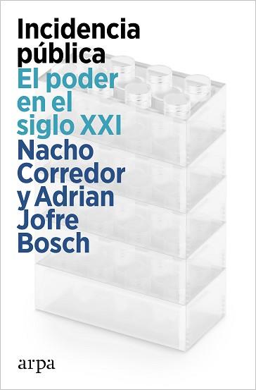 INCIDENCIA PÚBLICA | 9788419558831 | CORREDOR, NACHO/BOSCH, ADRIAN JOFRE | Llibreria Geli - Llibreria Online de Girona - Comprar llibres en català i castellà