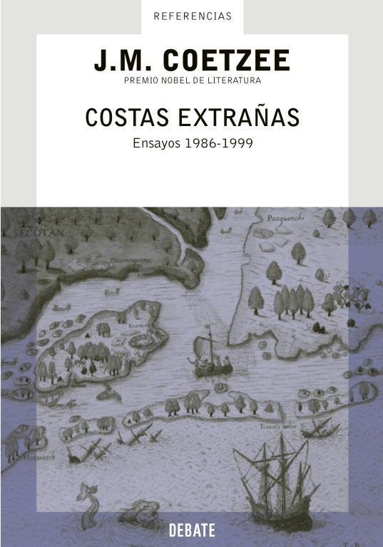 COSTAS EXTRAÑAS.ENSAYOS 1986-1999 | 9788483065938 | COETZEE, J.M. | Llibreria Geli - Llibreria Online de Girona - Comprar llibres en català i castellà