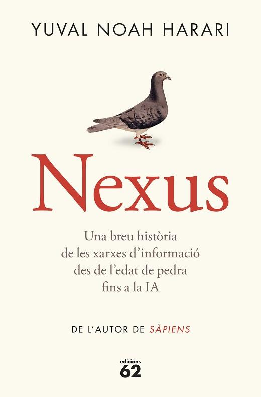 NEXUS(EDICIÓ EN CATALÀ) | 9788429781991 | NOAH HARARI, YUVAL | Llibreria Geli - Llibreria Online de Girona - Comprar llibres en català i castellà