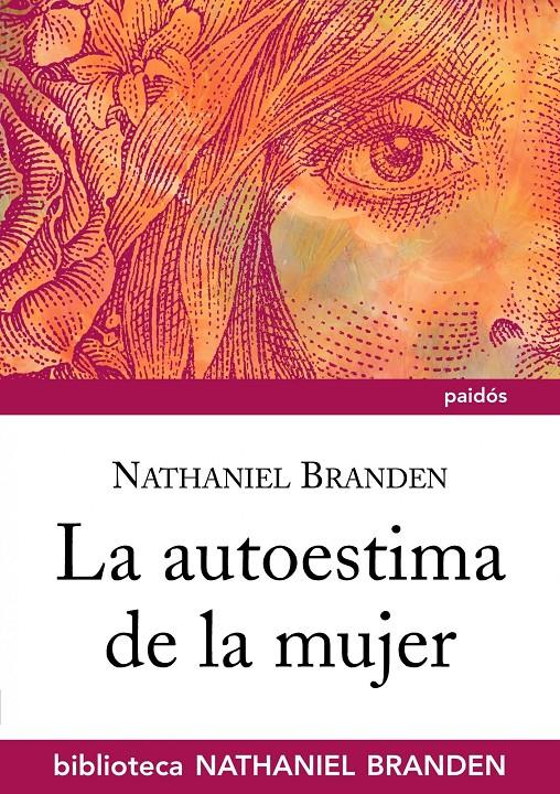 LA AUTOESTIMA DE LA MUJER | 9788449323911 | BRANDEN,NATHANIEL | Llibreria Geli - Llibreria Online de Girona - Comprar llibres en català i castellà